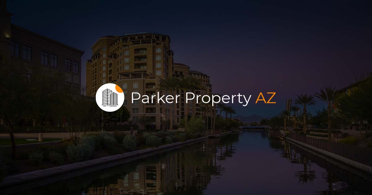 Parker Property AZ Phoenix Real Estate & Property Management